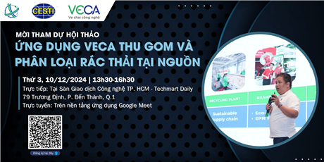 Mời tham dự hội thảo giới thiệu "Ứng dụng VECA thu gom và phân loại rác thải tại nguồn"